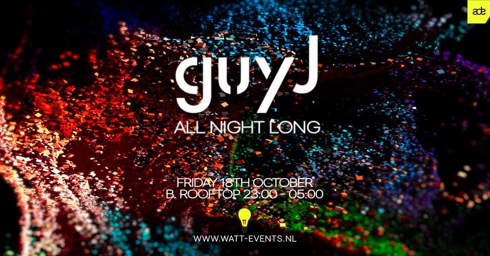 Guy J – all night long ADE 2024