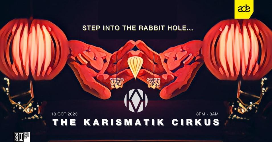 The Karismatik Cirkus | ADE 2023