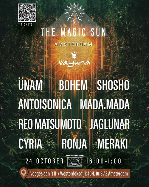 The Magic Sun Amsterdam (With Vayuna)