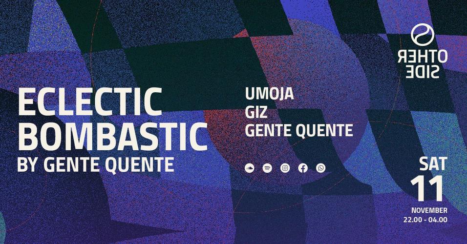 RESIDENT NIGHT: Eclectic Bombastic by Gente Quente