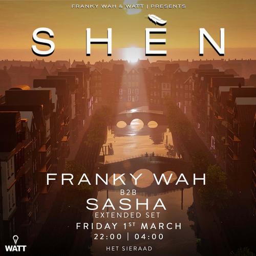 Sasha B2B Franky Wah & Eichenbaum