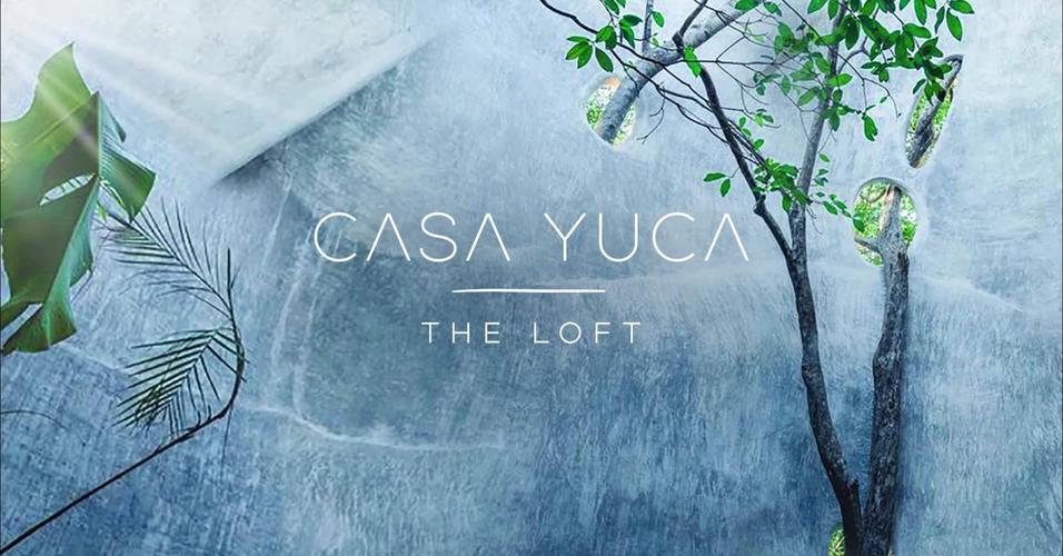 Casa Yuca - The Loft