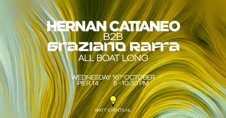 Hernan Cattaneo b2b Graziano Raffa - all boat long
