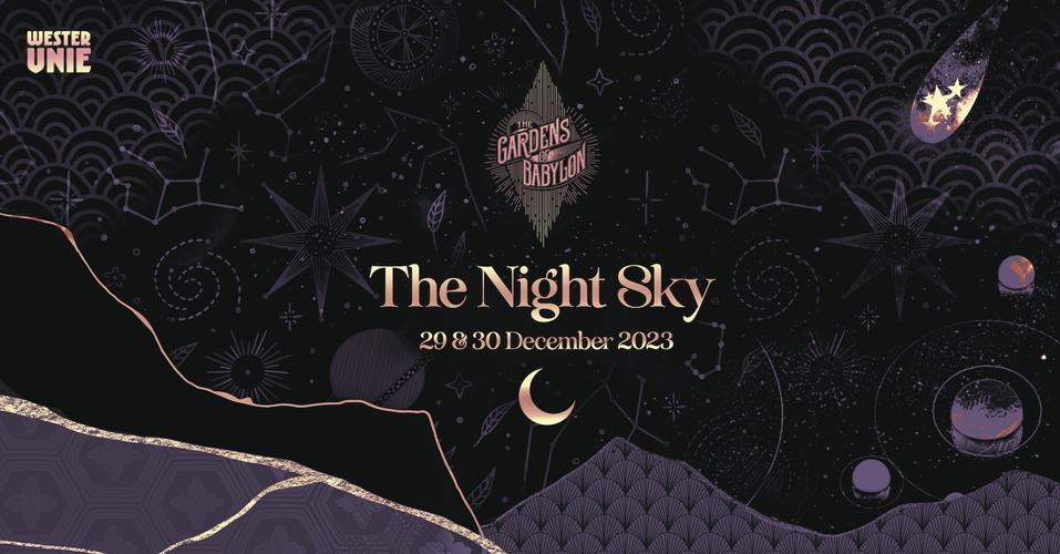 The Gardens of Babylon | The Night Sky