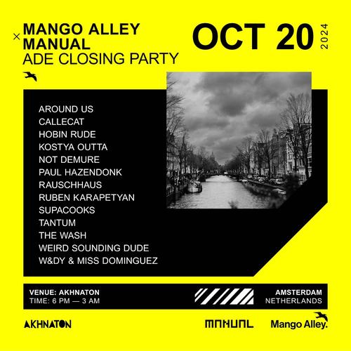 Mango Alley x Manual ADE Closing Party 2024