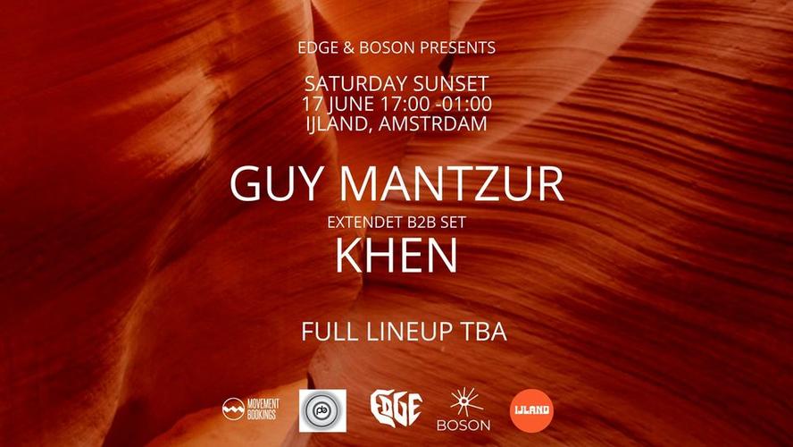 EDGE & BOSON PRESENTS GUY MANTZUR & KHEN IN AMSTERDAM